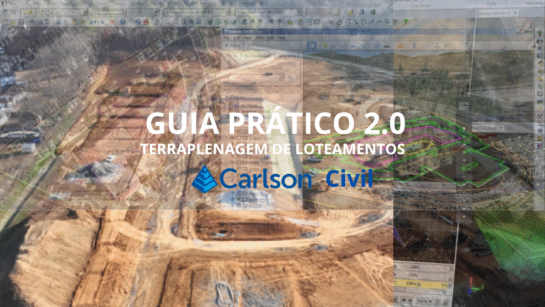 Guia Prático 2.0 – Terraplenagem Loteamentos – Carlson Civil