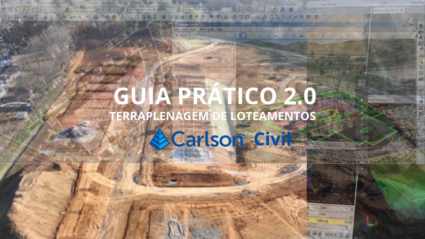Guia Prático 2.0 – Terraplenagem Loteamentos – Carlson Civil